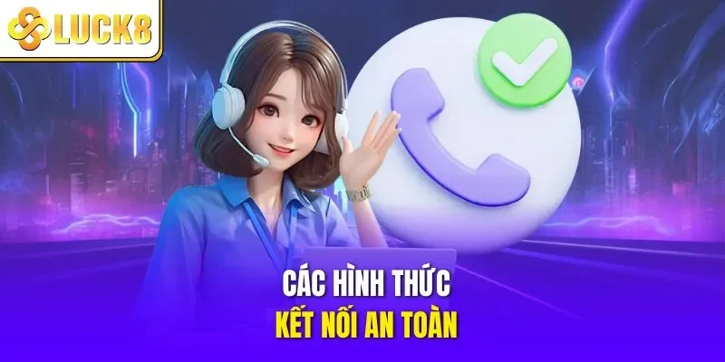 Các hình thức kết nối an toàn