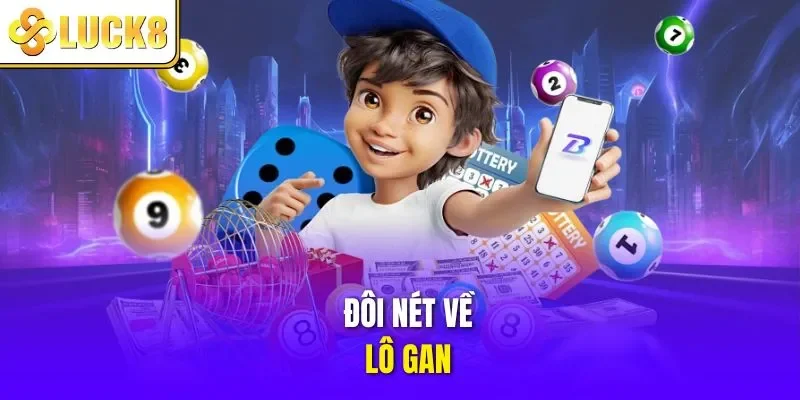Đôi nét về lô gan